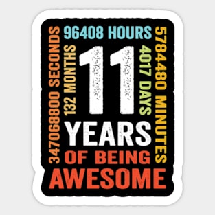 11 Years 132 Months Of Being Awesome 11th Birthday Sticker
